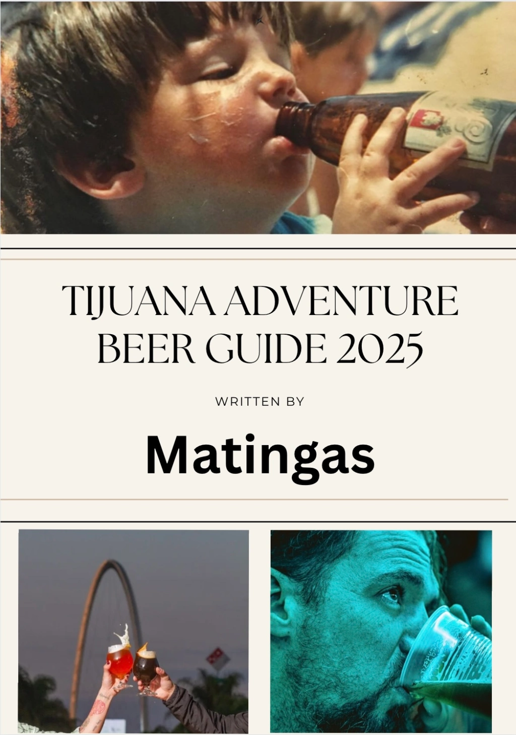 May 2024: Tijuana Beer Guide 2025 – Haters and Fans – More Gigs, More Jobs, More Merch
